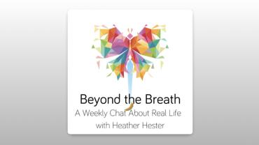 Beyond the Breath